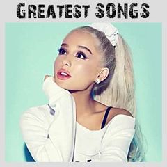 ariana grande all songs download